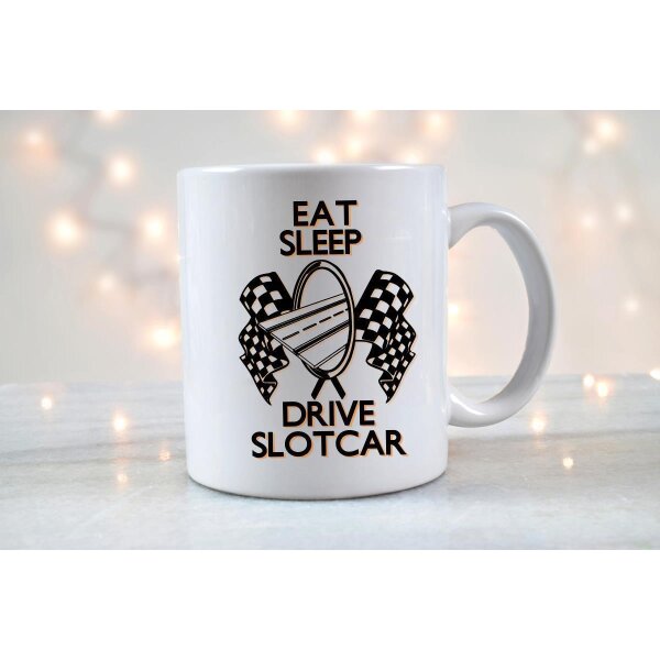 Tasse 330ml &quot;EAT SLEEP DRIVE SLOTCAR&quot;