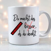 Tasse 330ml &quot;Schlechter als du denkst&quot;